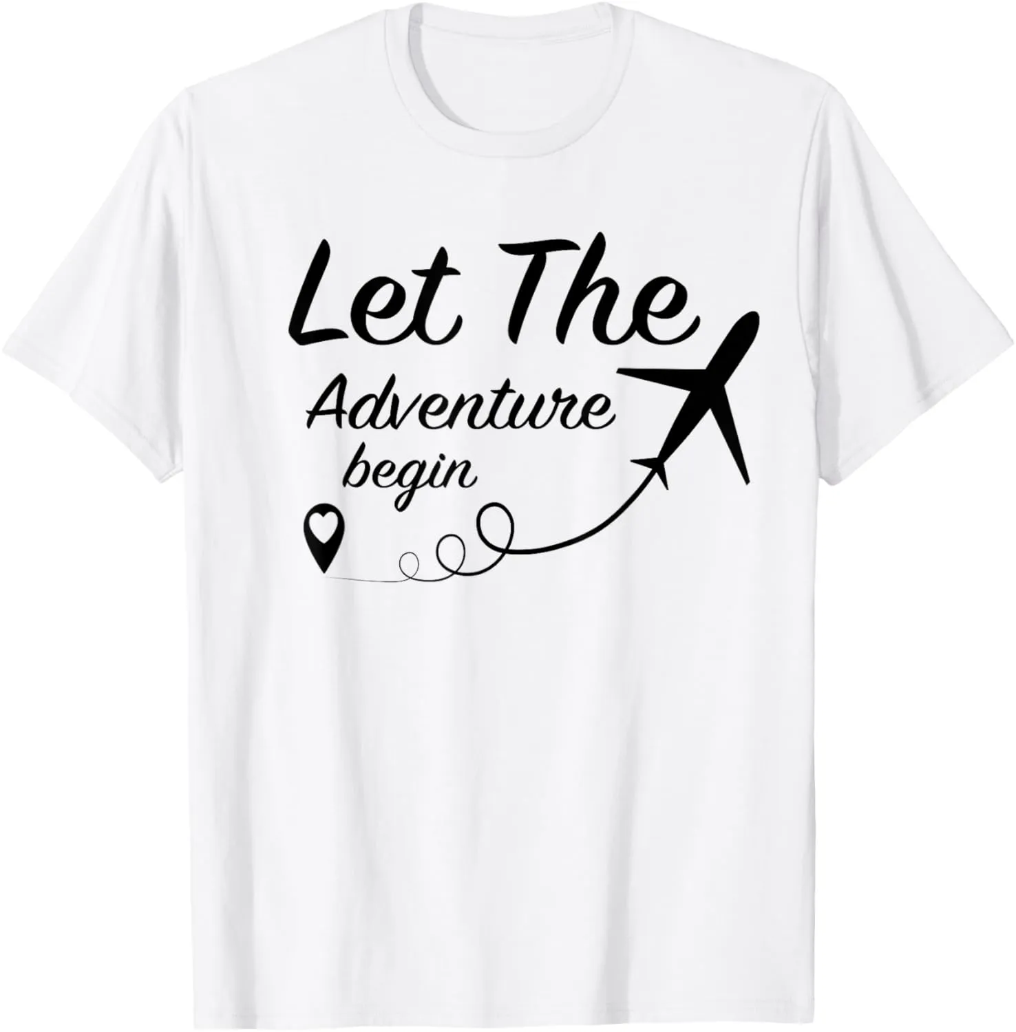 Let The Adventure Begin - Airplane Travel Traveling T-Shirt